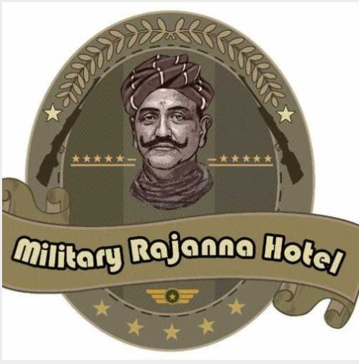 Military Rajanna Hotel
